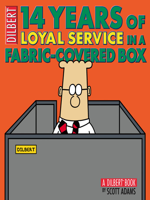 Title details for 14 Years of Loyal Service in a Fabric-Covered Box by Scott Adams - Available